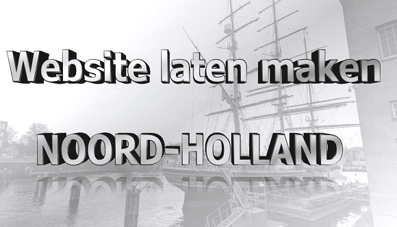 Website laten maken Noord-Holland